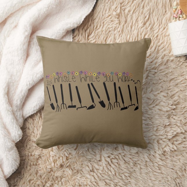 Just Whistle While You Work Garden Throw Pillow (Blanket)