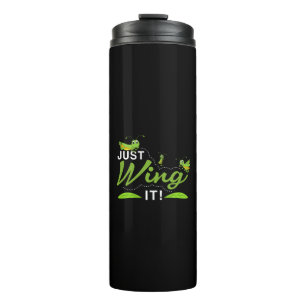 Just Wing it - Grasshopper Keep Trying Quote Thermal Tumbler