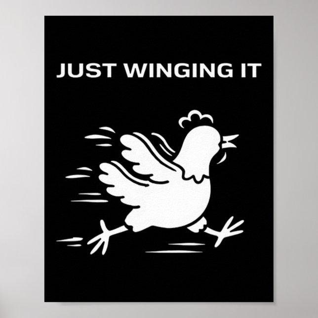 Just Winging It Funny Chicken  Poster (Front)