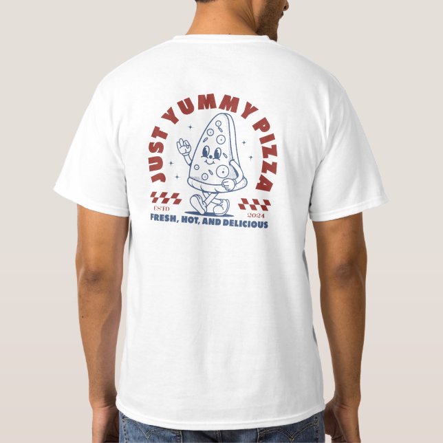 Just Yummy Pizza Tee (Back)
