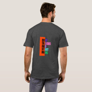 JustBeYourself Quite Talking Snart Doing  T-Shirt
