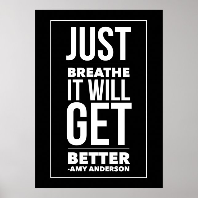 Juste BREATHE il sera meilleur Poster (Devant)