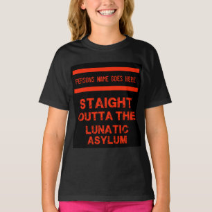 Juste devant le T-shirt de l'asile lunatique