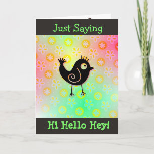 Juste disant carte mignonne d'oiseau salut et de