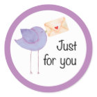 Juste Pour Vous Oiseau Avec Enveloppe Sticker Roun