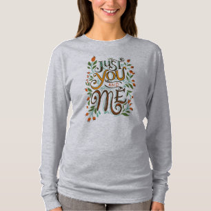 Juste toi et moi typographie gris T-shirt pour fem