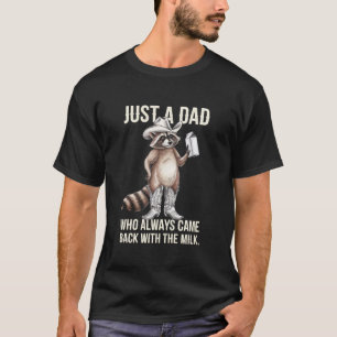Juste un papa qui est toujours revenu Tshirt Homme