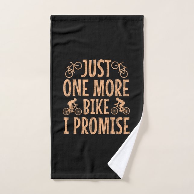 Juste un vélo de plus je promets (Serviette à main)
