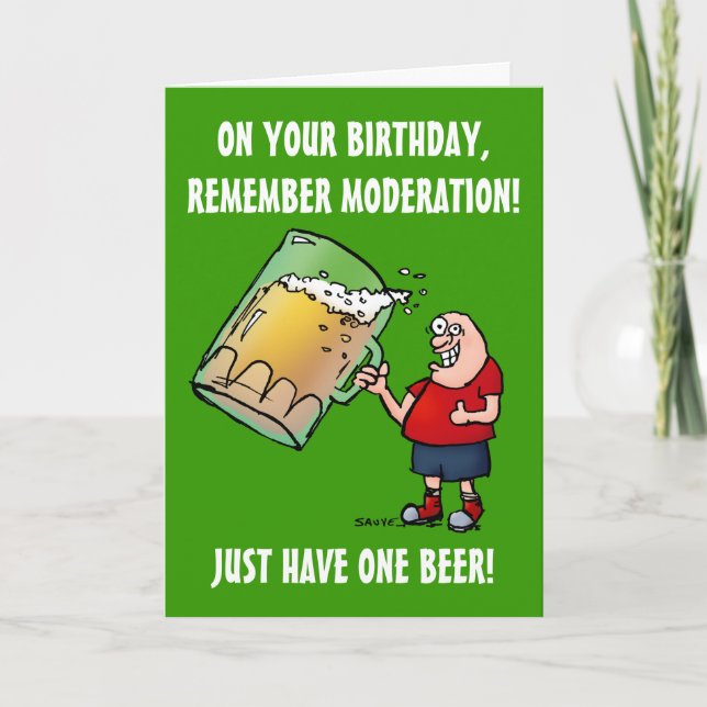Juste une bière amusante carte d'anniversaire (Devant)