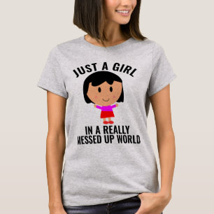 JUSTE UNE FILLE DANS UN T-Shirts MONDIAL MESURÉ