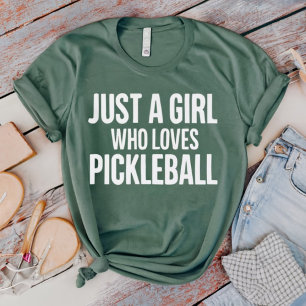 Juste une fille qui aime le maillot T-shirt Pickle