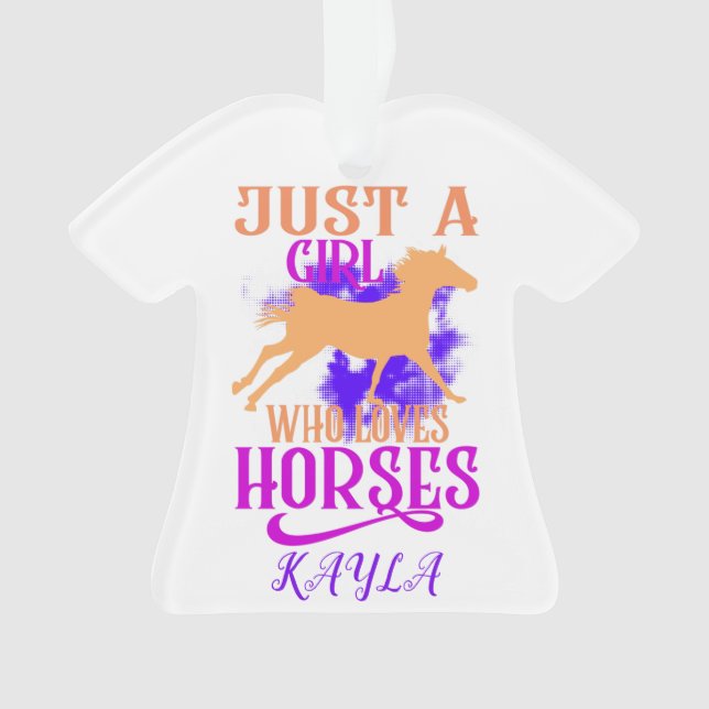 "JUSTE UNE FILLE QUI AIME LES CHEVAUX" A PERSONNAL (devant)
