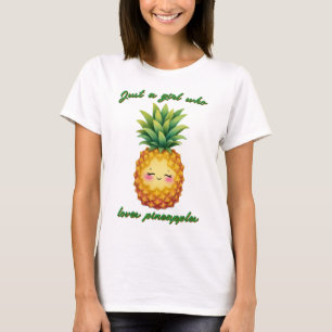 Juste une fille qui aime les T-shirts ananas