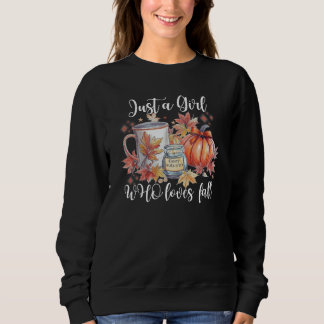 Juste une fille qui aime tomber sweatshirt