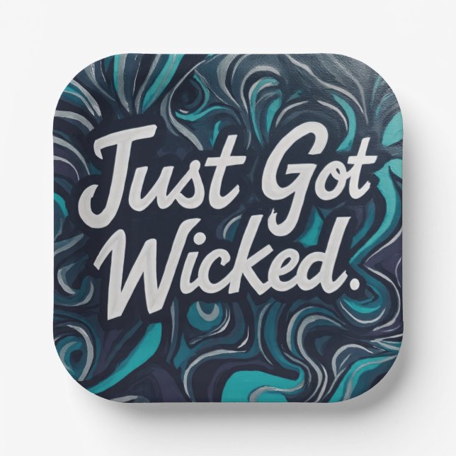 JustGotWicked  Paper Plate (Front)