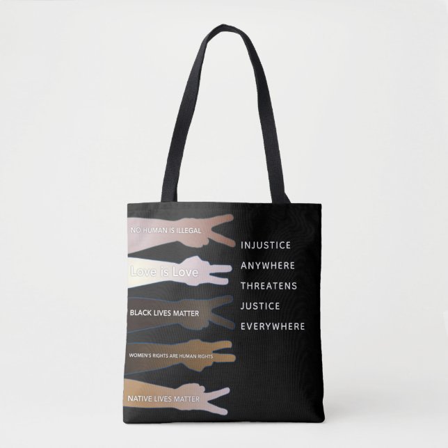 Justice Anywhere Threatens Justice Everywhere Tote Bag (Front)