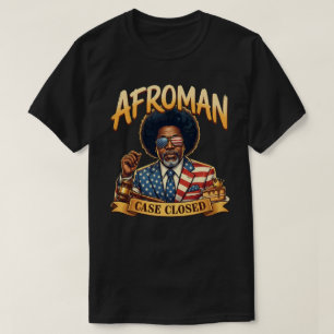 Justice for Afroman   Case Closed Lemon Pound Cake T-Shirt