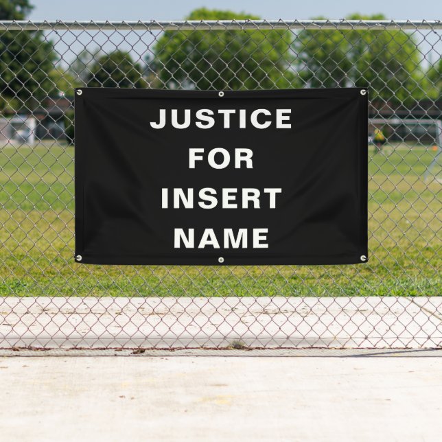 Justice For Custom Text Protest Banner (Insitu)
