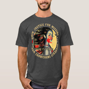 Justice For MMIW Missing Murdered Indigenous Resil T-Shirt