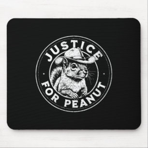 Justice For Peanut The Squirrel - P’nut Pnut Peanu Mouse Pad