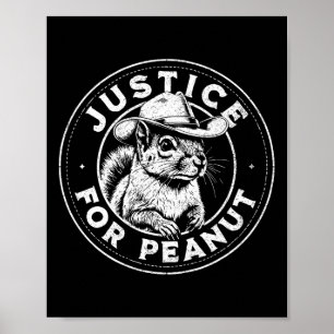 Justice For Peanut The Squirrel - P’nut Pnut Peanu Poster