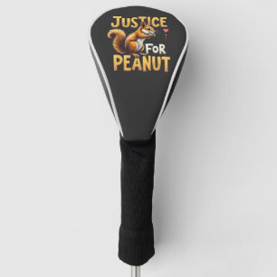 Justice For Peanut The Squirrel P’nut PNut Peanut Golf Head Cover