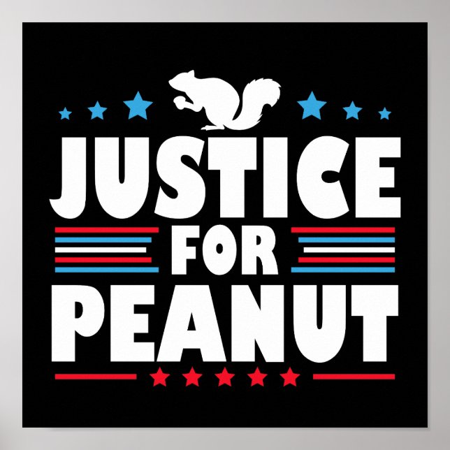 Justice For Peanut The Squirrel Poster (Front)