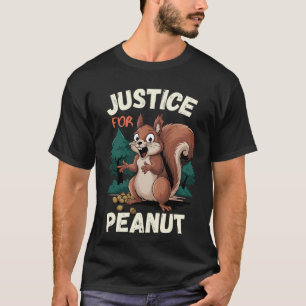 Justice For Peanut The Squirrel T-Shirt