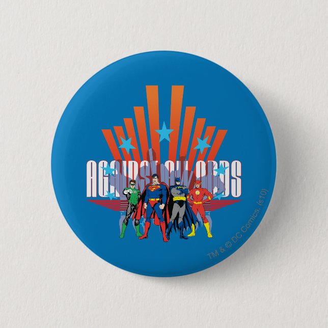 Justice League "Against All Odds" 2 Inch Round Button (Front)
