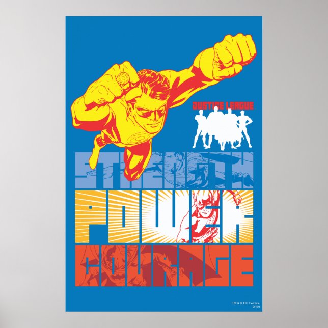 Justice League Strength. Power. Courage. Character Poster (Front)