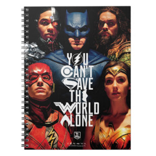 Justice League   You Can't Save The World Alone Notebook