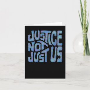 Justice Not Just Us Word Art  Card