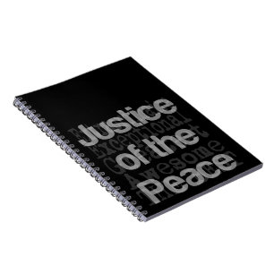 Justice of the Peace Extraordinaire Notebook