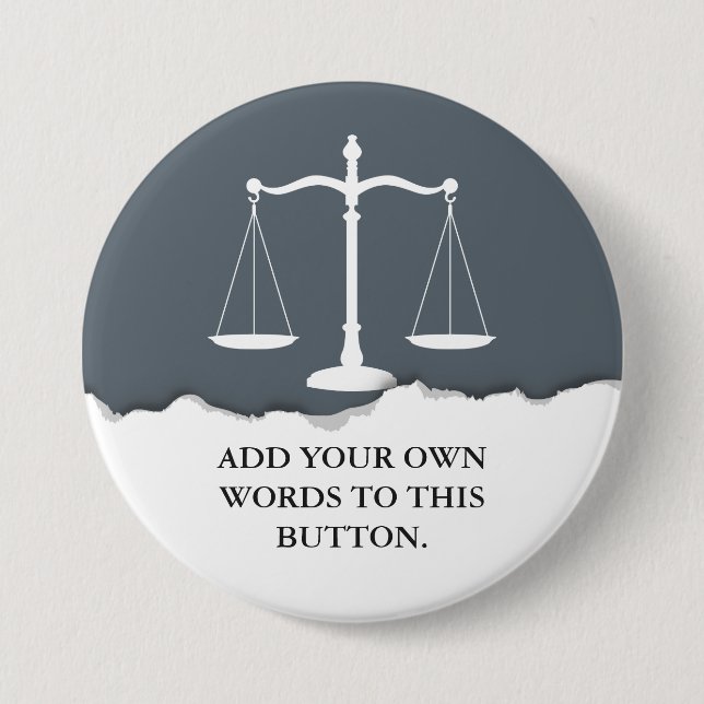 Justice Scales Custom Text Lawyer 3 Inch Round Button (Front)