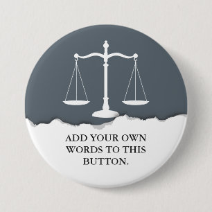 Justice Scales Custom Text Lawyer 3 Inch Round Button
