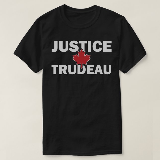 Justice Trudeau Canada Justine Trudeau funny T-Shirt (Design Front)