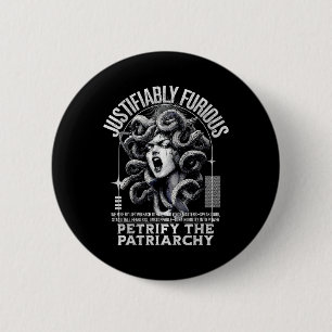 Justifiably Furious Medusa Greek Mythology Feminis 2 Inch Round Button