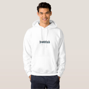 Justified Hoodie