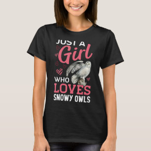 Juts A Girl Loves Snowy Owl  Bird Animal T-Shirt