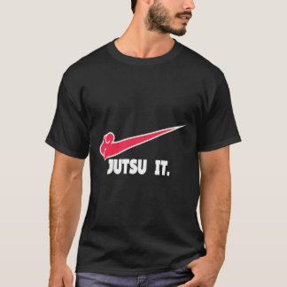Jutsu It Japanese Martial Art Gift Idea T-Shirt