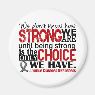 Juvenile Diabetes How Strong We Are Magnet