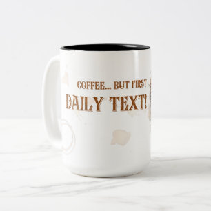 JW Coffee...but first daily text-Mug for brothers! Two-Tone Coffee Mug