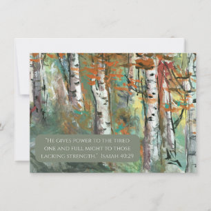 JW Sympathy Card -Birch Trees -Isa 40:29