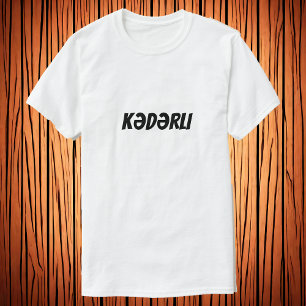 Kədərli   Sad in Azerbaijani T-Shirt