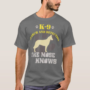 K9 Detection Dog   Belgian Malinois Shepherd T-Shirt