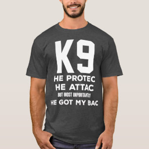 K9 Police Dog Handler Malinois German Sheperd K9 T-Shirt