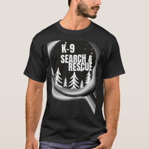 K9 Search and Rescue SAR 2 T-Shirt
