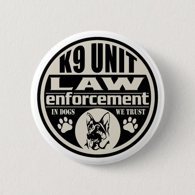 K9 Unit In Dogs We Trust 2 Inch Round Button (Front)