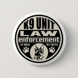 K9 Unit In Dogs We Trust 2 Inch Round Button