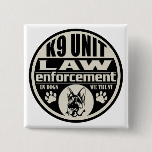 K9 Unit In Dogs We Trust 2 Inch Square Button
